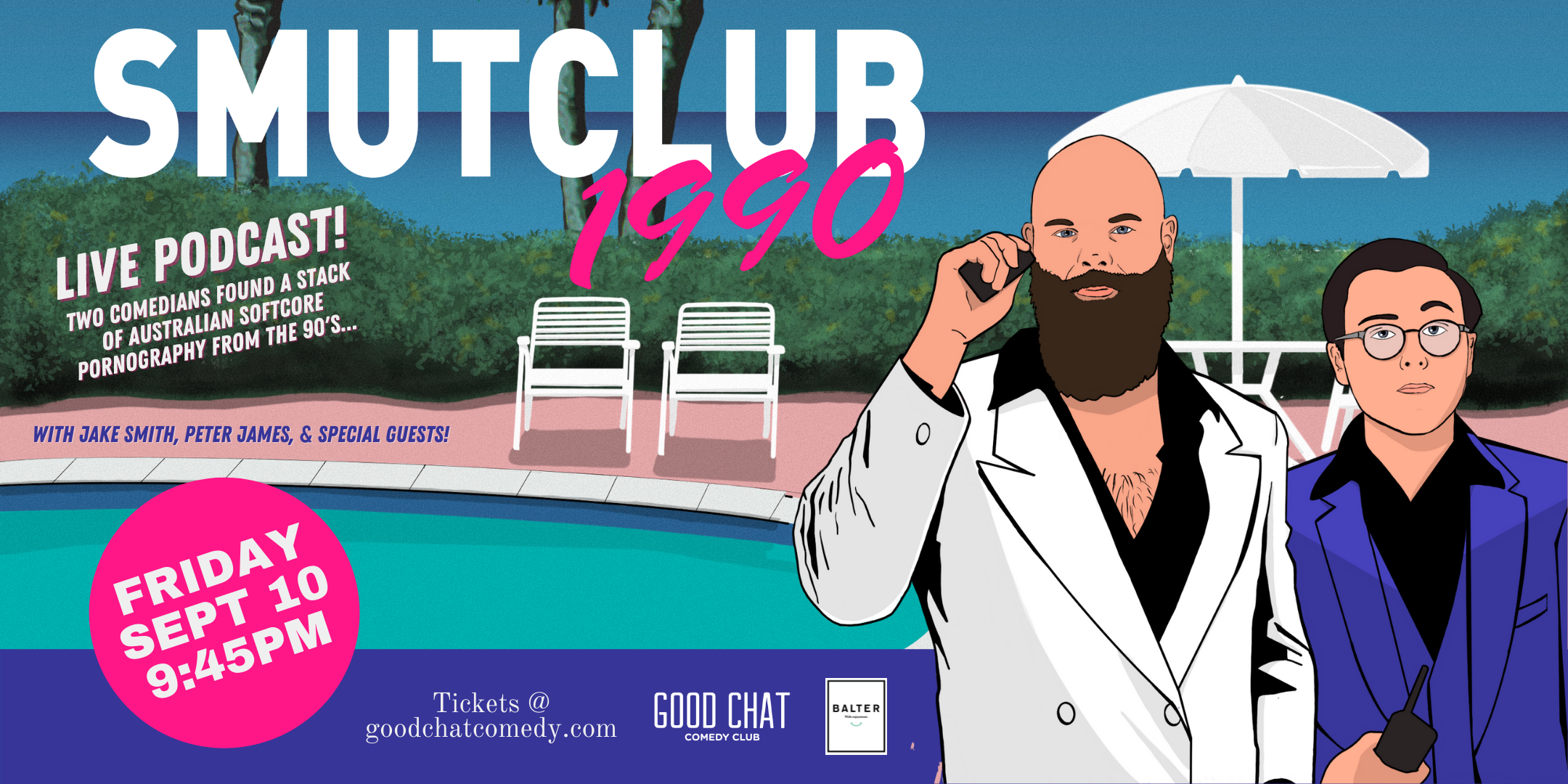 Good Chat Comedy Presents | Smutclub 1990 LIVE! - Good Chat Comedy Club