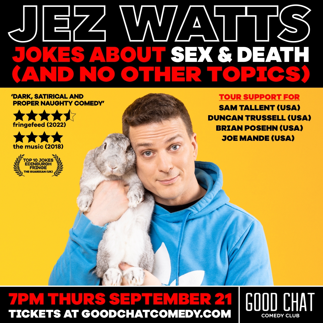 Jez Watts Jokes About Sex And Death And No Other Topics Good Chat Comedy Club 8016